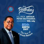 Celebrating the legacy: Happy Birthday Professor Arthur Peter Mutharika