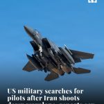 US Fighter Jet Shot Down Over Iran, Search-and-Rescue Mission Underway 8 US Fighter Jet Shot Down Over Iran, Search-and-Rescue Mission Underway