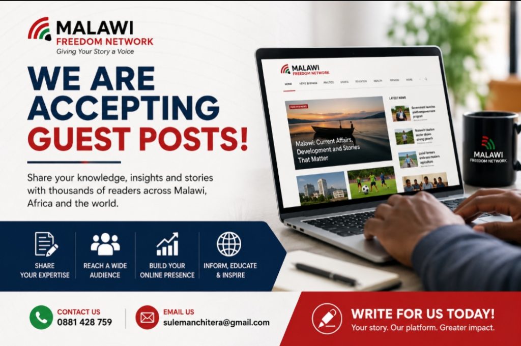 Malawi Freedom Network Invites Guest Post Contributors 4 IMG 20260819 131217