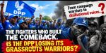 The Fighters Who Built the Comeback: Is the DPP Losing Its Grassroots Warriors?
